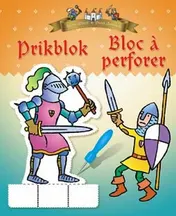 Omslag van Stoere ridders Prikblok / Preux chevaliers Bloc à perforer