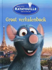 Omslag van Disney Ratatouille Groot verhalenboek