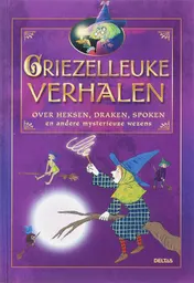 Omslag van Griezelleuke verhalen