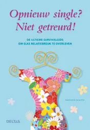 Omslag van Opnieuw single? niet getreurd!