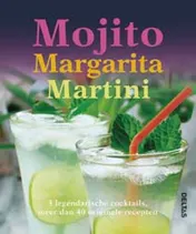 Omslag van Mojito, Margarita, Martini