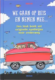 Omslag van We gaan op reis en nemen mee...