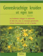 Omslag van Geneeskrachtige kruiden uit eigen tuin