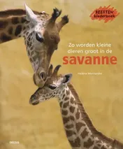 Omslag van Zo worden kleine dieren groot in de savanne