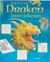 Omslag van Stap voor stap draken leren tekenen