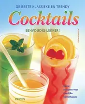 Omslag van De beste klassieke en trendy cocktails