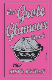 Omslag van Het grote glamour boek voor hippe meiden