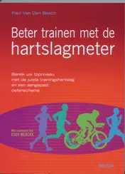 Omslag van Beter trainen met de hartslagmeter