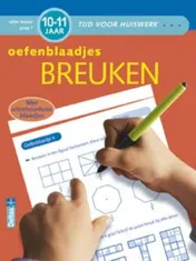 Omslag van Tijd voor huiswerk - Oefenblaadjes breuken (10-11 j.)