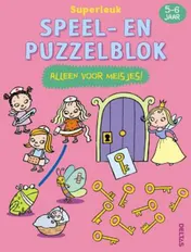 Omslag van Superleuk speel- en puzzelblok - Alleen voor meisjes! (5-6 j)