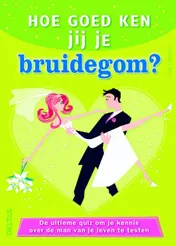 Omslag van Hoe goed ken jij je bruidegom?