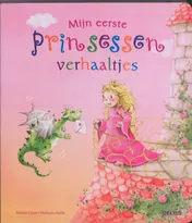 Omslag van Mijn eerste prinsessenverhaaltjes