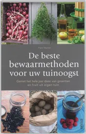 Omslag van De beste bewaarmethoden voor uw tuinoogst