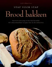 Omslag van Stap voor stap brood bakken