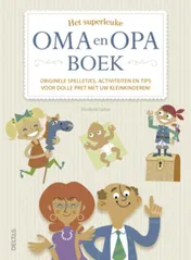 Omslag van Het superleuke oma en opa boek