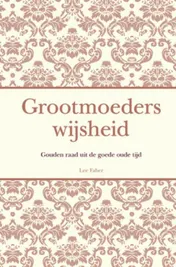 Omslag van Grootmoeders wijsheid
