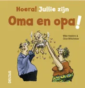 Omslag van Jullie zijn oma en opa!