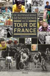 Omslag van De buitengewone geschiedenis van de Tour de France