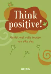 Omslag van Think positive !