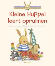 Omslag van Kleine Huppel leert opruimen