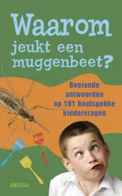 Omslag van Waarom jeukt een muggenbeet?