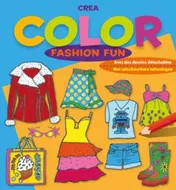 Omslag van Crea Color Fashion Fun (met uitscheurbare tekeningen) / Crea Color Fashion Fun (avec des dessins détachables)