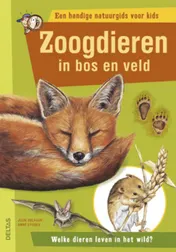 Omslag van Zoogdieren in het bos en veld