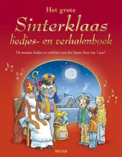 Omslag van Het grote Sinterklaas liedjes- en verhalenboek