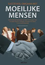 Omslag van Succesvol omgaan met moeilijke mensen