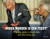 Omslag van Ouder worden is een feest!