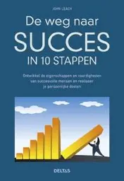Omslag van De weg naar succes in 10 stappen