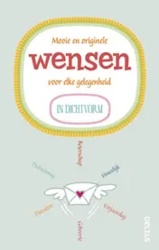 Omslag van Mooie en originele wensen voor elke gelegenheid in dichtvorm