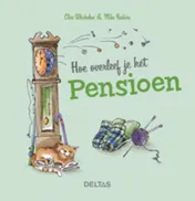 Omslag van Hoe overleef je het pensioen