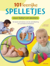 Omslag van 101 leerrijke spelletjes voor baby's en peuters