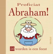 Omslag van Proficiat Abraham! 50 worden is een feest