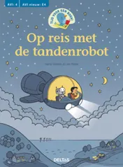 Omslag van Tijd voor een boek! Op reis met de tandenrobot