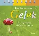 Omslag van Elke dag een stukje geluk