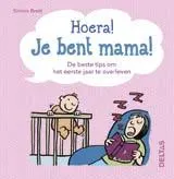 Omslag van Hoera! Je bent mama!