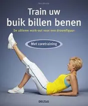 Omslag van Train uw buik billen benen