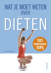 Omslag van Wat je moet weten over dieten
