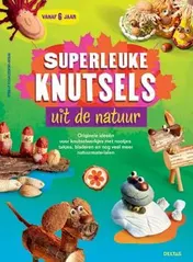 Omslag van Superleuke knutsels uit de natuur