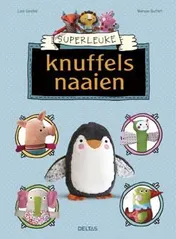 Omslag van Superleuke knuffels naaien