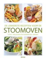 Omslag van De lekkerste recepten voor de stoomoven