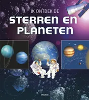Omslag van Ik ontdek de sterren en planeten