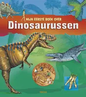 Omslag van Mijn eerste boek over dinosaurussen