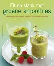 Omslag van Fit en slank met groene smoothies