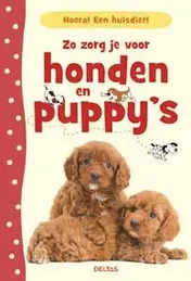 Omslag van Zo zorg je voor honden en puppy´s