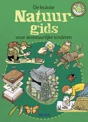 Omslag van De leukste natuurgids voor avontuurlijke kinderen