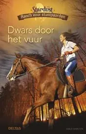 Omslag van Dwars door het vuur