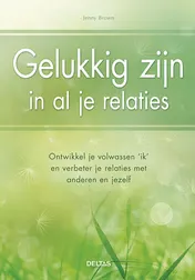 Omslag van Gelukkig zijn in al je relaties